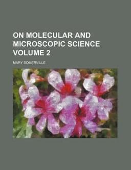 On Molecular and Microscopic Science 9781150277313