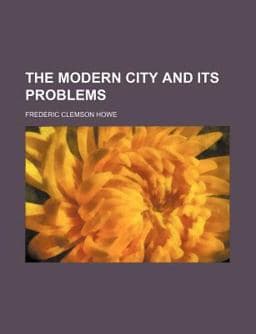 The Modern City and Its Problems 9781150392917
