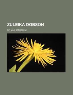 Zuleika Dobson 9781150530371