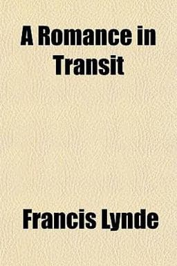 A Romance in Transit 9781150820588