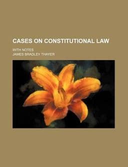 Cases on Constitutional Law; with Notes 9781150917356
