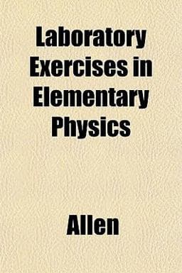 Laboratory Exercises in Elementary Physics 9781151488268
