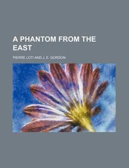 A Phantom from the East 9781151545749