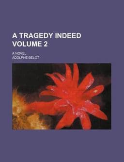 A Tragedy Indeed 9781151665676