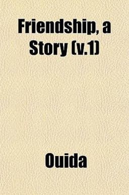 Friendship, a Story 9781152923980