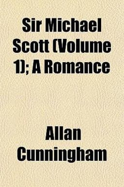 Sir Michael Scott; a Romance 9781153155274