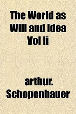 The World As Will and Idea 9781153429641