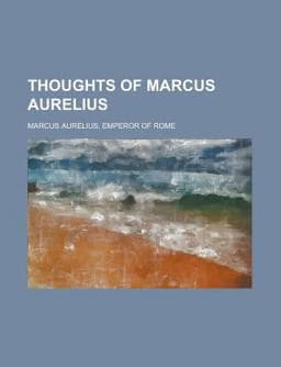 Thoughts of Marcus Aurelius 9781153727860