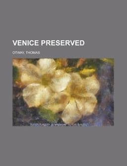 Venice Preserved 9781153762649