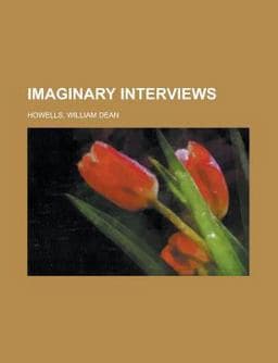 Imaginary Interviews 9781153814980