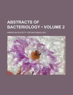 Abstracts of Bacteriology 9781153938471