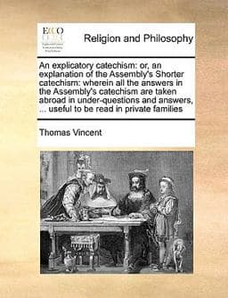 An Explicatory Catechism 9781171157601