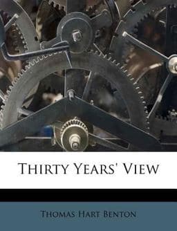 Thirty Years' View 9781174891564