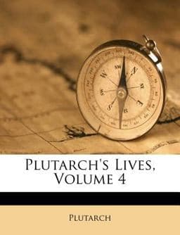 Plutarch's Lives 9781175948236