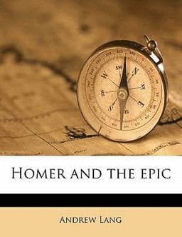 Homer and the Epic 9781177387545