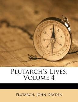 Plutarch's Lives 9781178521986
