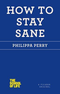 How to Stay Sane 9781250030634