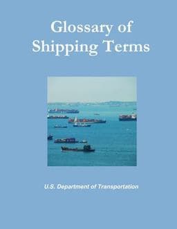 Glossary of Shipping Terms 9781257122240