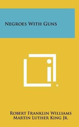 Negroes with Guns 9781258437084