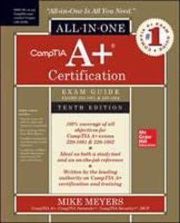CompTIA a+ Certification All-In-One Exam Guide, Tenth Edition (Exams 220-1001 & 220-1002) 9781260454031