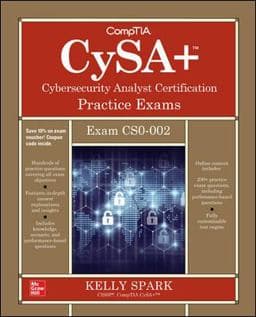 CompTIA CySA+ Cybersecurity Analyst Certification Practice Exams (Exam CS0-002) 9781260473636