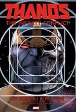 Thanos: the Infinity Conflict 9781302908140
