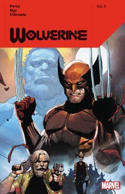 Wolverine by Benjamin Percy Vol. 5 9781302932978
