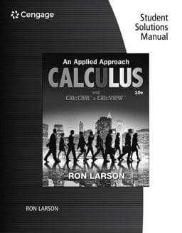 Student Solutions Manual for Larson's Calculus: an Applied Approach, 10th 9781305860995