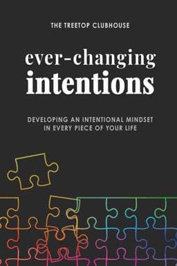 Ever-Changing Intentions 9781312078123