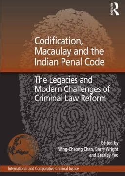 Codification, Macaulay and the Indian Penal Code 9781317164852