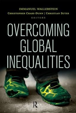 Overcoming Global Inequalities 9781317254874