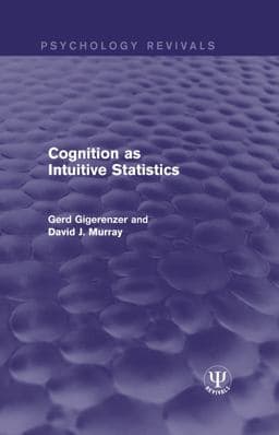 Cognition As Intuitive Statistics 9781317362173