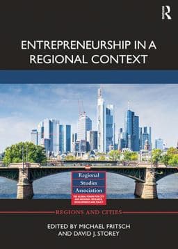Entrepreneurship in a Regional Context 9781317431756