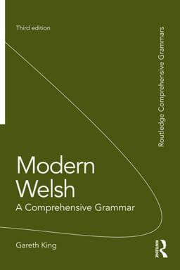 Modern Welsh: a Comprehensive Grammar 9781317576709