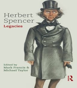 Herbert Spencer: Legacies 9781317591290