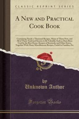 A New and Practical Cook Book 9781330108000