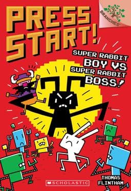 Super Rabbit Boy vs. Super Rabbit Boss!: a Branches Book (Press Start! #4) 9781338034752