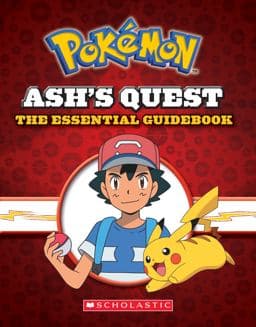 Ash's Quest: the Essential Guidebook (Pokémon) 9781338315172