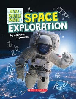 Space Exploration (Real World Math) 9781338762396