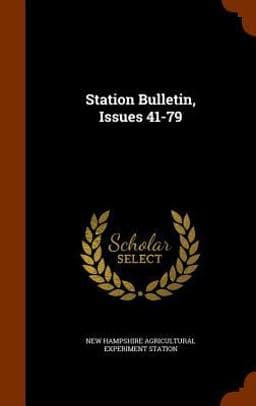 Station Bulletin, Issues 41-79 9781343997578