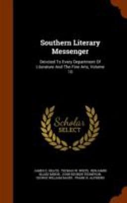 Southern Literary Messenger 9781344012010