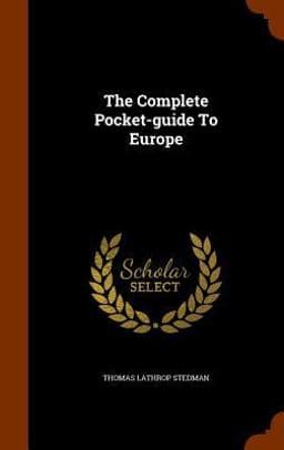 The Complete Pocket-Guide to Europe 9781345891614