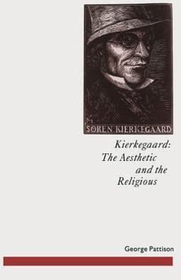 Kierkegaard: the Aesthetic and the Religious 9781349118205