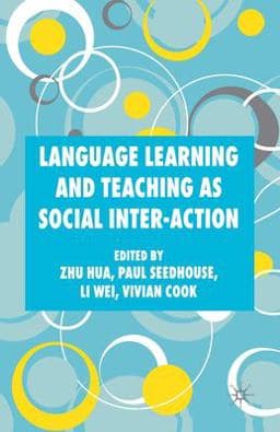 Language Learning and Teaching As Social Inter-Action 9781349354788