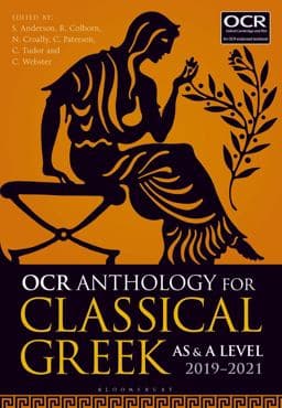 OCR Anthology for Classical Greek AS and a Level: 2019-21 9781350012608