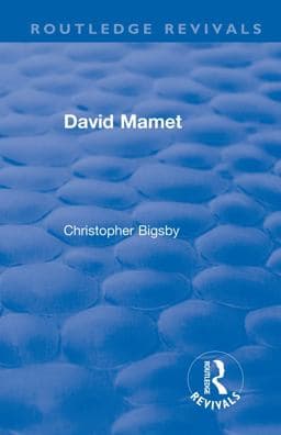 Routledge Revivals: David Mamet (1985) 9781351366885