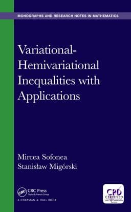 Variational-Hemivariational Inequalities with Applications 9781351649292