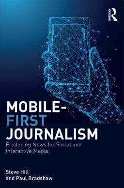 Mobile-First Journalism 9781351972383