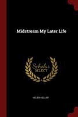 Midstream My Later Life 9781376181784