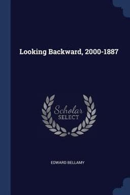 Looking Backward, 2000-1887 9781376438963